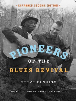 cover image of Pioneers of the Blues Revival